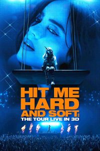 Billie Eilish – Hit Me Hard and Soft: The Tour (Live in 3D) (2026) English Documentary poster, IMDb 7.5