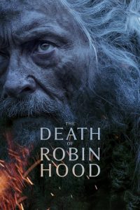 The Death of Robin Hood (2026) English Action poster, IMDb 6.7