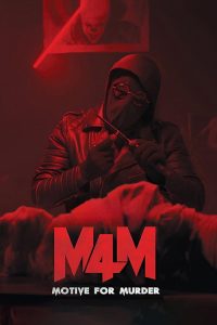 M4M: Motive for Murder (2026) Hindi, Tamil, Telugu, Malayalam Crime poster, IMDb 