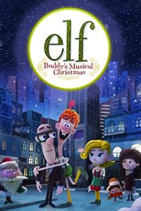 Elf: Buddy’s Musical Christmas (2014) English Animation poster, IMDb 5.3