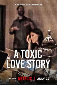 A Toxic Love Story (2026) English Documentary poster, IMDb 