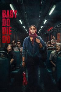 Baby Do Die Do (2026) Hindi Action poster, IMDb 
