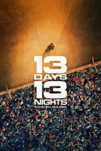 13 Days, 13 Nights (2025) Hindi, Tamil, Telugu, English Action poster, IMDb 6.7