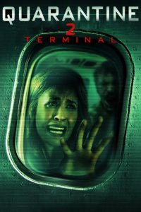 Quarantine 2: Terminal (2011) Hindi, English Horror poster, IMDb 5.7