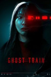 Ghost Train (2025) Hindi, Tamil, Telugu, Korean Horror poster, IMDb 7.4