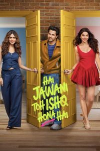 Hai Jawani Toh Ishq Hona Hai (2026) Hindi Comedy poster, IMDb 5.6