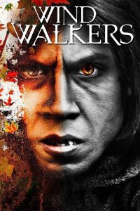 Wind Walkers (2015) Hindi, English Action poster, IMDb 5.9