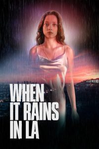 When It Rains in LA (2025) English Horror poster, IMDb 8