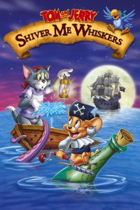 Tom and Jerry: Shiver Me Whiskers (2006) Hindi, English Adventure poster, IMDb 6.9