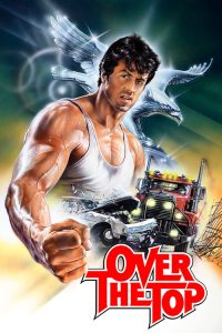 Over the Top (1987) English Action poster, IMDb 6.5