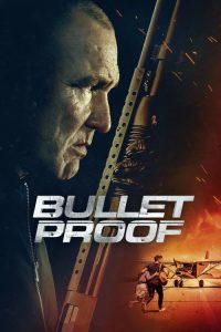 Bullet Proof (2022) Hindi, English Action poster, IMDb 5.4