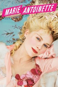 Marie Antoinette (2006) English Drama poster, IMDb 6.7