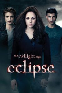 The Twilight Saga: Eclipse (2010) Hindi, English Adventure poster, IMDb 6.2