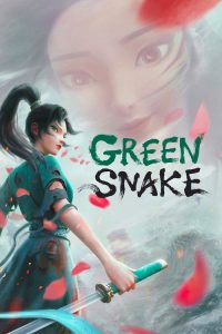 Green Snake (2021) Hindi, Chinese Action poster, IMDb 8.1