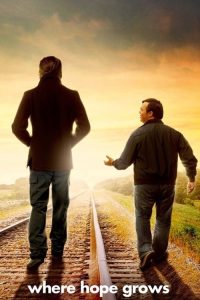 Where Hope Grows (2014) Hindi, English Drama poster, IMDb 7.8