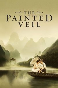 The Painted Veil (2006) English Drama poster, IMDb 7.3