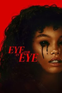 Eye for an Eye (2025) Hindi, English Horror poster, IMDb 5.9