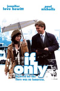 If Only (2004) English Drama poster, IMDb 7
