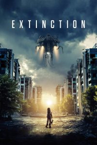 Extinction (2018) Hindi, English Action poster, IMDb 6.1