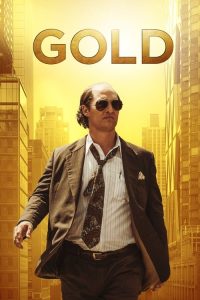 Gold (2016) Hindi, Tamil, Telugu, English Adventure poster, IMDb 6.6