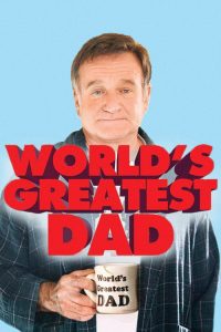 World’s Greatest Dad (2009) Hindi, English Comedy poster, IMDb 6.6