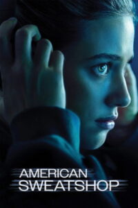 American Sweatshop (2025) English Drama poster, IMDb 5.5