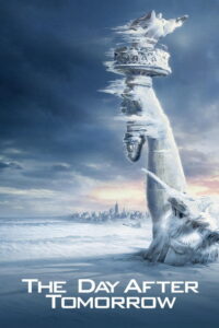 The Day After Tomorrow (2004) Hindi, English Adventure poster, IMDb 6.6
