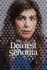 My Dearest Señorita (2026) Hindi, Spanish, English, Tamil, Telugu Drama poster, IMDb 6.6