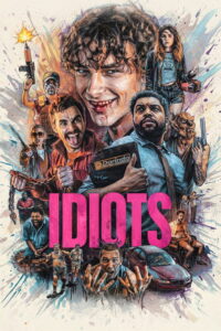 Idiots (2026) English Comedy poster, IMDb 7.4