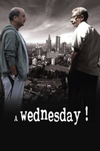 A Wednesday! (2008) Hindi Drama poster, IMDb 7