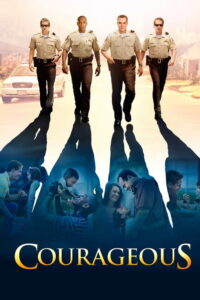 Courageous (2011) Hindi, English Drama poster, IMDb 7.6