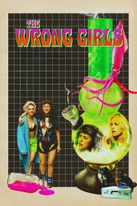The Wrong Girls (2026) English Comedy poster, IMDb 4.8