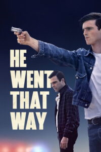 He Went That Way (2024) Hindi, English Crime poster, IMDb 5.6