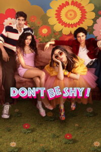 Don’t Be Shy! (2026) Hindi, English, Tamil, Telugu Comedy poster, IMDb 7