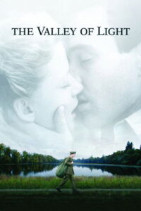 The Valley of Light (2007) English Drama poster, IMDb 6.5