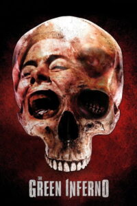 The Green Inferno (2014) Hindi, English Adventure poster, IMDb 5.7