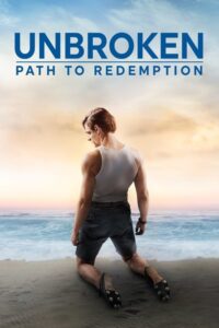 Unbroken: Path to Redemption (2018) Hindi, English Drama poster, IMDb 6.7