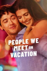 People We Meet on Vacation (2026) Hindi, English, Tamil, Telugu Comedy poster, IMDb 7