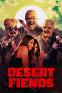 Desert Fiends (2024) English Comedy poster, IMDb 5.3