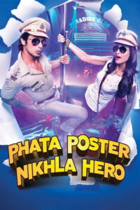Phata Poster Nikhla Hero (2013) Hindi Action poster, IMDb 5.1