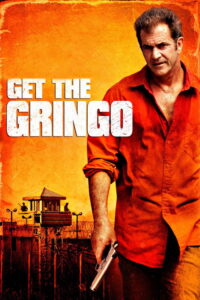 Get the Gringo (2012) Hindi, English Action poster, IMDb 6.6