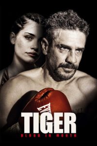 Tiger, Blood in the Mouth (2016) Spanish Drama poster, IMDb 5.1