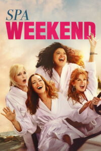 Spa Weekend (2026) English Comedy poster, IMDb 6.5