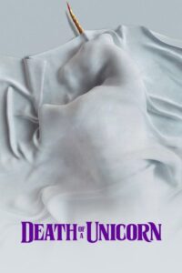 Death of a Unicorn (2025) Hindi, English Comedy poster, IMDb 6.4