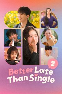 Better Late Than Single (2025) English, Korean Reality poster, IMDb 8.2