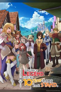 I Became a Legend After My 10 Year-Long Last Stand (2026) Hindi, Japanese Action & Adventure poster, IMDb 7.1