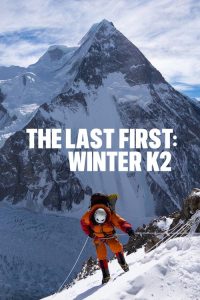 The Last First: Winter K2 (2026) English Documentary poster, IMDb 