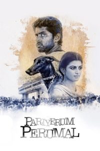 Pariyerum Perumal (2018) Tamil Drama poster, IMDb 8.2