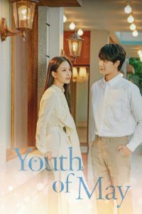 Youth of May (2021) Hindi, Korean Drama poster, IMDb 8.1