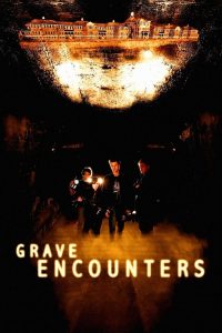Grave Encounters (2011) English Horror poster, IMDb 6.3